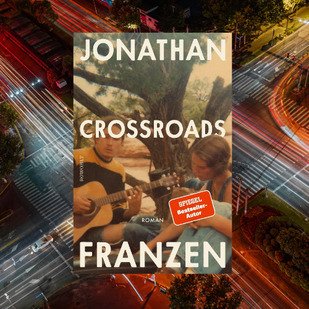 Jonathan Franzen  - Crossroads