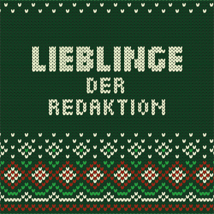 Weihnachten - Lieblinge der Redaktion