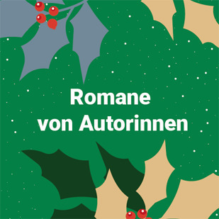 Weihnachten - Romane von Autorinnen