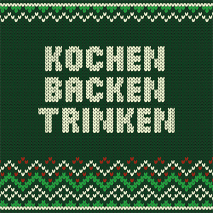 Weihnachten - Kochen, Backen und Trinken