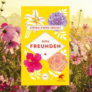 Juli 2021 - Unter Freunden