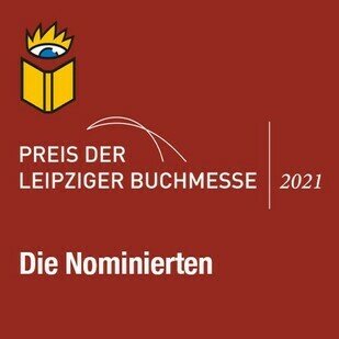 Preis der Leipziger Buchmesse 2021 - Alle Nominierten diesen Jahres
