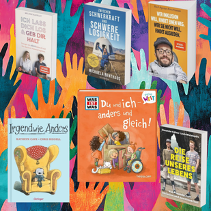 B&uuml;cher &uuml;ber Vielfalt, Teilhabe und ein gutes Miteinander - Inklusion