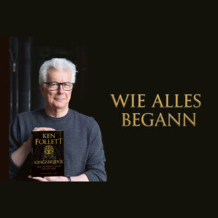 Ken Follett - Die Vorgeschichte zu &quot;Die S&auml;ulen der Erde&quot;