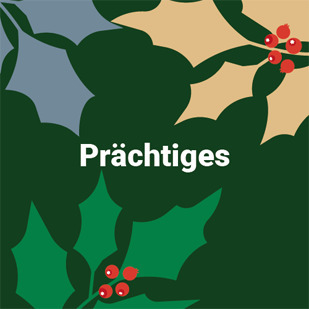 Weihnachten - Pr&auml;chtiges