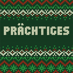 Weihnachten - Pr&auml;chtiges