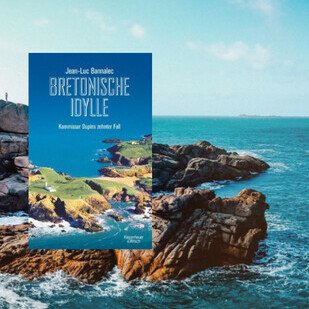 Juni 2021 - Sehnsuchtsort Bretagne