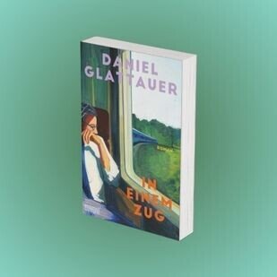 Der neue gro&szlig;e Roman von Daniel Glattauer - &Uuml;ber die Liebe und das Schreiben