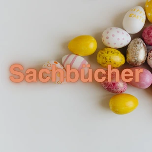 Ostern 2026 - Sachb&uuml;cher zum Verschenken