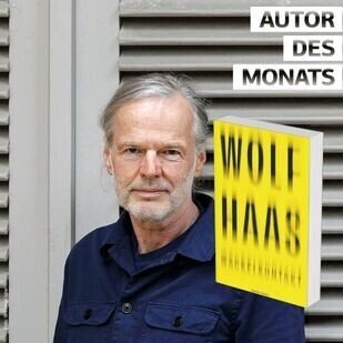 Autor des Monats - Wolf Haas