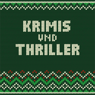 Weihnachten - Krimis &amp; Thriller